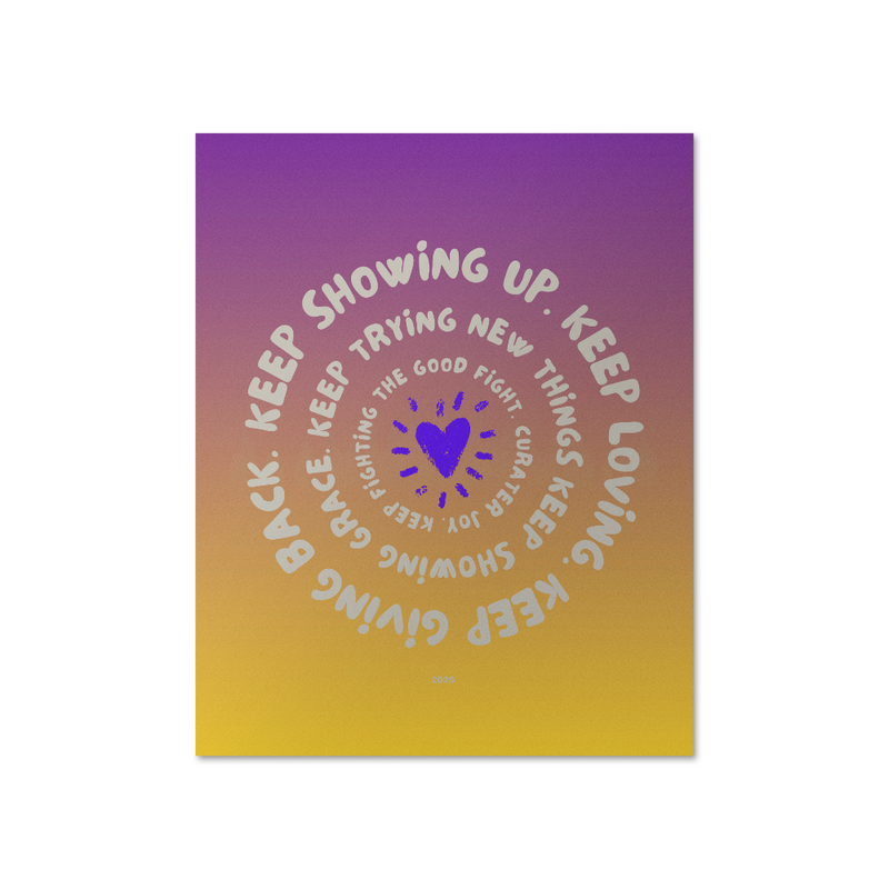 Show Up + Curate Joy Poster