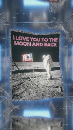 I Love You to the Moon and Back 46" x 56" Woven Blanket